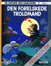 Sm&oslash;lferne, En historie med: Den forelskede troldmand