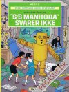 Mads', Mettes og Sjokos oplevelser 1: 'S/S Manitoba' svarer ikke