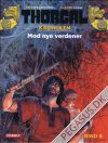 Thorgalkr&oslash;niken 8: Mod nye verdener