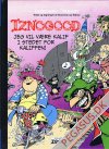 Iznogood: Jeg vil være kalif i stedet for kaliffen