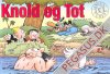 Knold og Tot (1911 - ) 2019