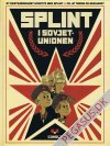 Splint & Co, Et ekstraordinært eventyr med: Splint i Sovjetunionen