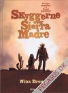 Skyggerne over Sierra Madre 1: Ni&ntilde;a Bronca