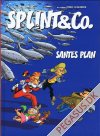 Splint & Co. (Den komplette samling): Santes plan