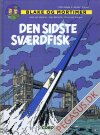 Blake og Mortimer: Den sidste Sv&aelig;rdfisk