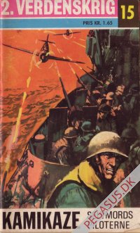 2. verdenskrig 15: Kamikaze - de japanske selvmordsflyvere