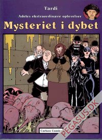 Adeles ekstraordinære oplevelser 8: Mysteriet i dybet