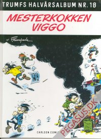 Albumklubben Trumfs halv&aring;rsalbum 18: Vakse Viggo: Mesterkokken Viggo