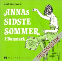 Annas sidste sommer i Danmark
