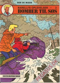 Barellis oplevelser 2: Bomber til s&oslash;s