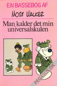 En Bassebog af Mort Walker: Man kalder det min universalskulen
