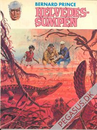 Bernard Prince 8: Helvedes-sumpen