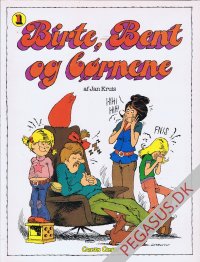 Birte, Bent og b&oslash;rnene 1: Birte, Bent og b&oslash;rnene