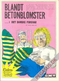 Blandt betonblomster i det danske forsvar