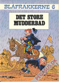 Bl&aring;frakkerne 6: Det store mudderbad