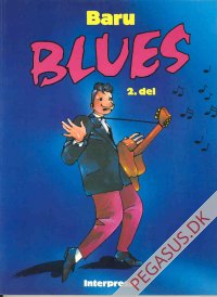 Blues 2: Blues, anden del