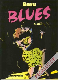 Blues 3: Blues, tredie del
