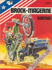 Brockmagerne 2: Sabotage