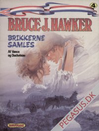 Bruce J. Hawker 4: Brikkerne samles