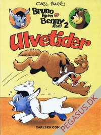 Bruno Bjørn og Benny Æsel 2: Ulvetider