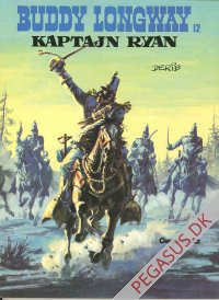 Buddy Longway 12: Kaptajn Ryan