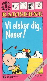 Comic-pocket 9: Radiserne: Vi elsker dig, Nuser!