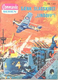 Commando-serien 212: S&aelig;nk slagskibet "Lindoff"!