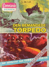 Commando-serien 222: Den bemandede torpedo