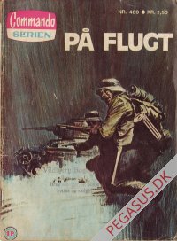 Commando-serien 400: P&aring; flugt