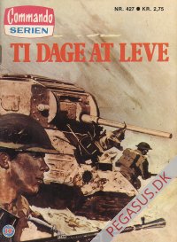 Commando-serien 427: Ti dage at leve