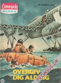 Commando-serien 476: Overgiv dig aldrig
