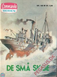 Commando-serien 500: De sm&aring; skibe