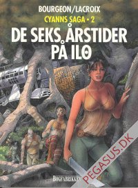 Cyanns saga 2: De seks &aring;rstider p&aring; Ilo