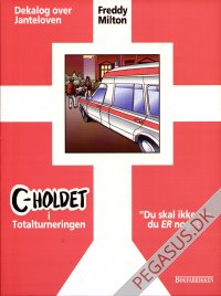 Dekalog over janteloven 3: C-holdet i Totalturneringen