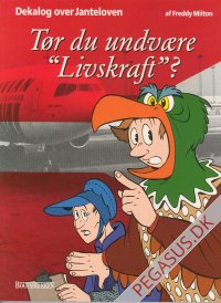 Dekalog over janteloven 9: T&oslash;r du undv&aelig;re 'Livskraft'
