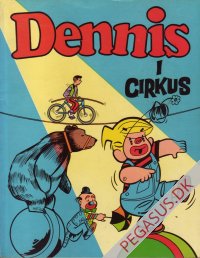 Dennis-album 1: Dennis i cirkus