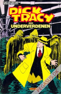 Dick Tracy, fart og sp&aelig;nding med filmhelten 2: Dick Tracy mod underverdenen