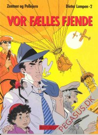 Dieter Lumpen 2: Vor f&aelig;lles fjende