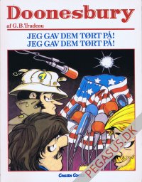 Doonesbury 10: Jeg gav dem t&oslash;rt p&aring;! Jeg gav dem t&oslash;rt p&aring;!