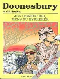 Doonesbury 12: Jeg d&aelig;kker dig mens du hydrerer