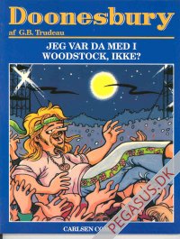 Doonesbury 15: Jeg var da med i Woodstock, ikke?