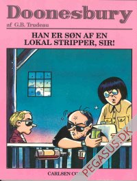 Doonesbury 16: Han er  søn af en lokal stripper, Sir!