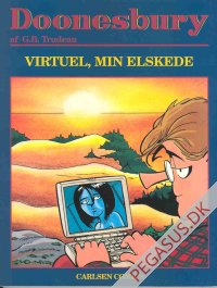 Doonesbury 17: Virtuel, min elskede