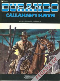 Durango (1989 - 90) 2: Callahan's h&aelig;vn