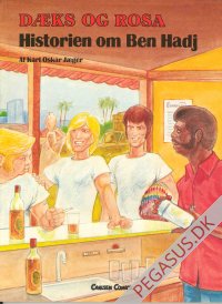 Dæks og Rosa 1: Historien om Ben Hadj