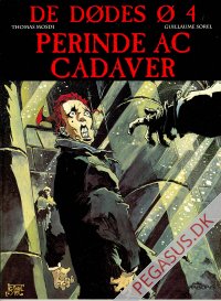 De D&oslash;des &oslash; 4: Perinde ac cadaver