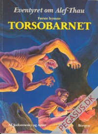 Eventyret om Alef-Thau 1: Første hymne: Torsobarnet