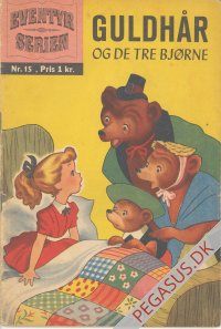 Eventyrserien 15: Guldhår og de tre bjørne