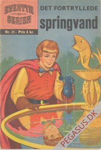 Eventyrserien 21: Det fortryllede springvand