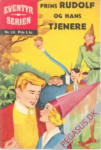 Eventyrserien 38: Prins Rudolf og hans tjenere